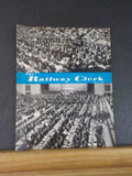 The Railway Clerk 1967 June 1 Employee Magazine Convention issue