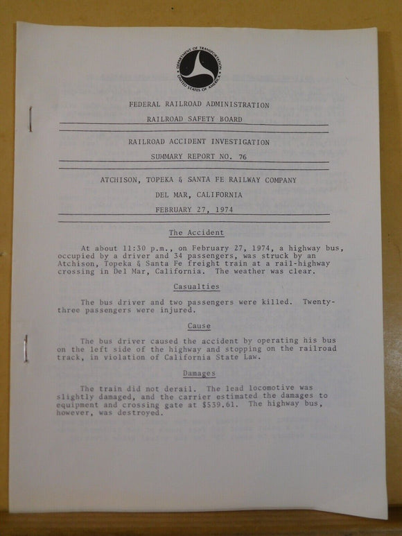 Railroad Accident Investigation Report #76 Atchison Topeka & Santa Fe Ry 1974