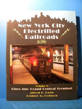 New York City Electrified Railroads In Color 2010 Vol 1