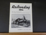 Railroading Magazine #51 1974 Third Quarter Baltimore & Annapolis P&W