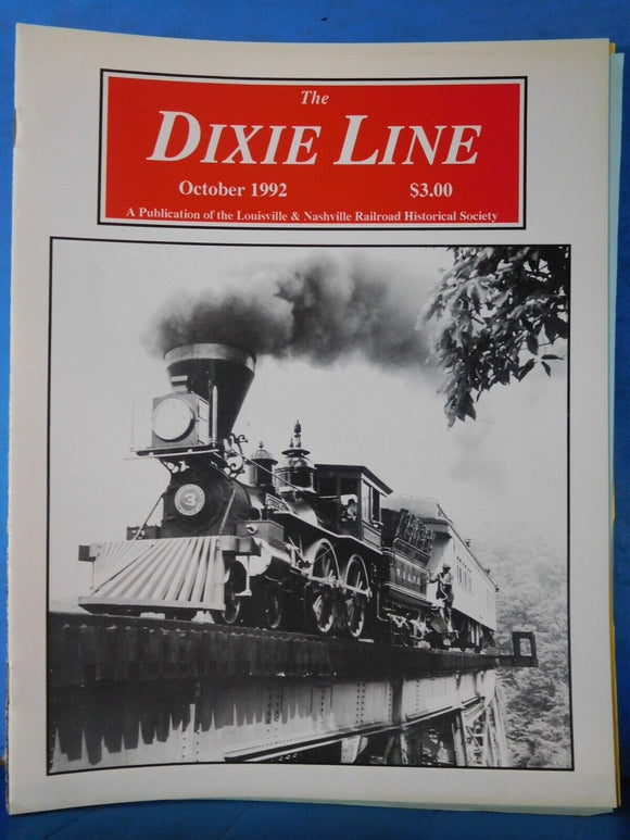 Dixie Line Magazine Louisville & Nashville Historical Society  1992 October