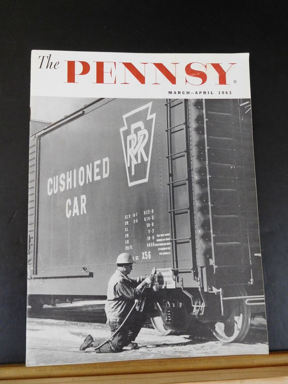 Pennsy Employee Magazine, The 1963 March April New Boxcars Cushion underframe ty