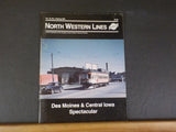 North Western Lines C&NW 1991 Spring V18 #2 Des Moines & Central Iowa