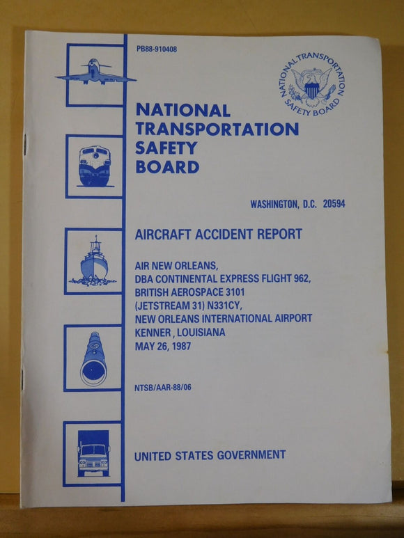 Aircraft Accident Report #88-6 Air New Orleans Flight 962 Louisiana 1987