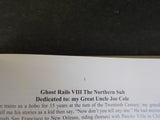 Ghost Rails VIII 8 The Northern Sub by Wayne A Cole Hard Cover