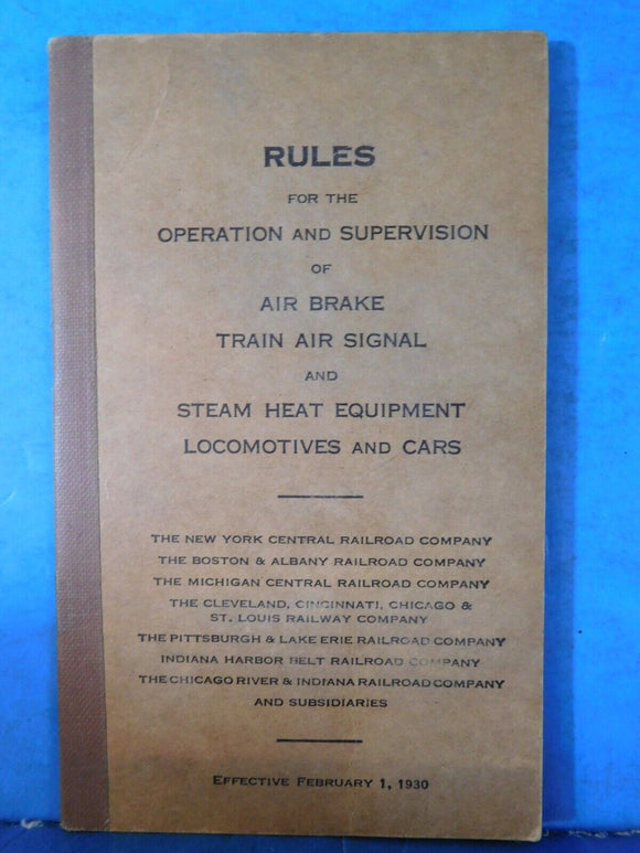 Rules for the Operation & Supervision of Air Brake Train Air Signal / Steam heat