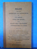 Rules for the Operation & Supervision of Air Brake Train Air Signal / Steam heat