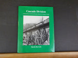 Cascade Division by Martin Burwash  w/ dust jacket   SIGNED