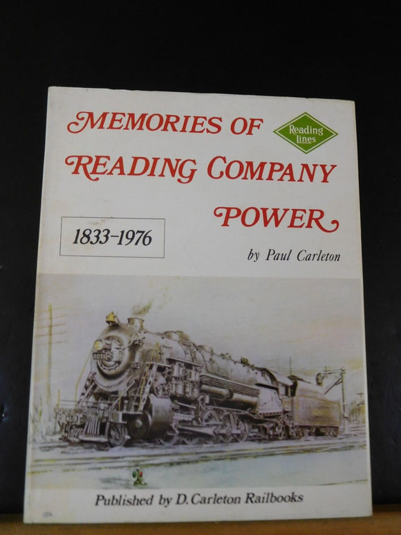 Memories of Reading Company Power by Carleton 1833-1976 w Dust Jacket