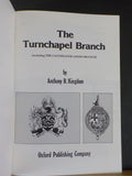 Turnchapel Branch, The  by Anthony R. Kingdom  Soft Cover