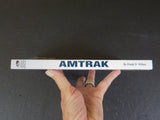 Amtrak Past, Present, Future by Frank N. Wilner  Soft Cover