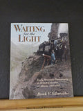 Waiting for the Light by Brock V Silversides Early mountain photography in BC