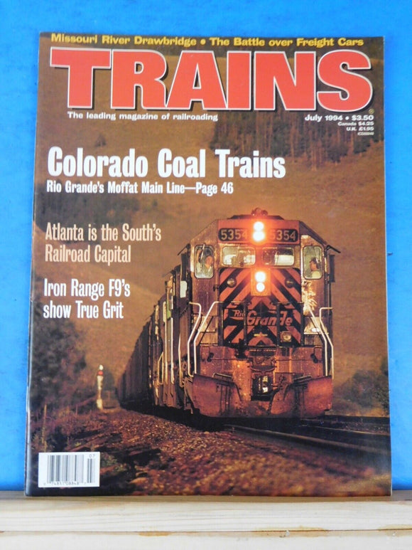 Trains Magazine 1994 July Colorado coal trains IRon Range F9s Atlanta RR Capital