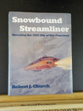 Snowbound Streamliner by Robert Church Rescuing 1952 City of San Francisco w/DJ