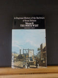Regional History of the Railways of Great Britain Volume 10 The North West