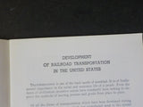 Development of Railroad Transportation in United States Corliss 1945