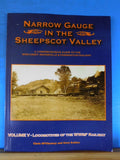 Narrow Gauge in the Sheepscot Valley Vol 5 comprehensive guide to the WW&F SC