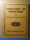 Directory of Industries + Historical /Statistical Data Illinois Terminal Co 1947