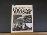 Model Railroader’s Guide to Logging Railroads by Matt Coleman  Soft Cover