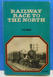 Railway Race to the North By O S Nock Soft Cover 1959, This edition 1976
