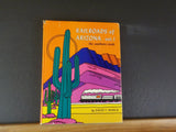 Railroads of Arizona Vol 1 The Southern Roads by David F Myrick w/DJ