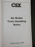 CSX Transportation Air Brake Train Handling & Equipment Handling Rule Book April