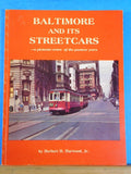 Baltimore and Its Streetcars A Pictorial Review of the Postwar Years Soft Cover