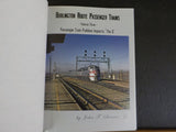 Burlington Route Passenger Trains Vol 3 by John F Strauss Jr  Hard Cover