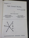 Papers Fifth Annual Meeting TRF Transportation Research Forum 1964
