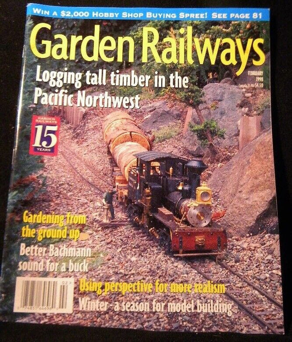 Garden Railways Magazine 1998 February Logging tall timber Pacific Nor ...