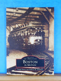Images Of America Boston In Motion by Frank Cheney and Anthony M. Sammarco