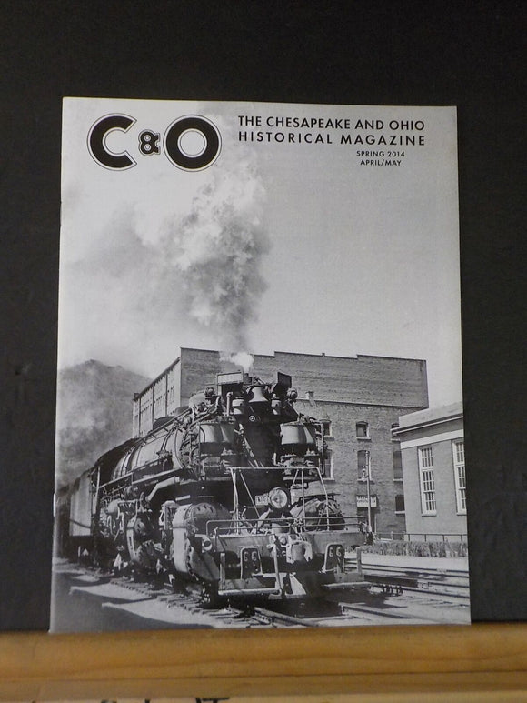 Chesapeake and Ohio Historical Magazine 2014 April May Spring Hocking Div S