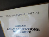 Great Railway Stations of Europe by Binney, Hamm & Foehl hard cover dj