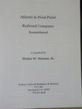 Atlanta & West Point Railroad Co Remembered by Walter W Skinner Sr
