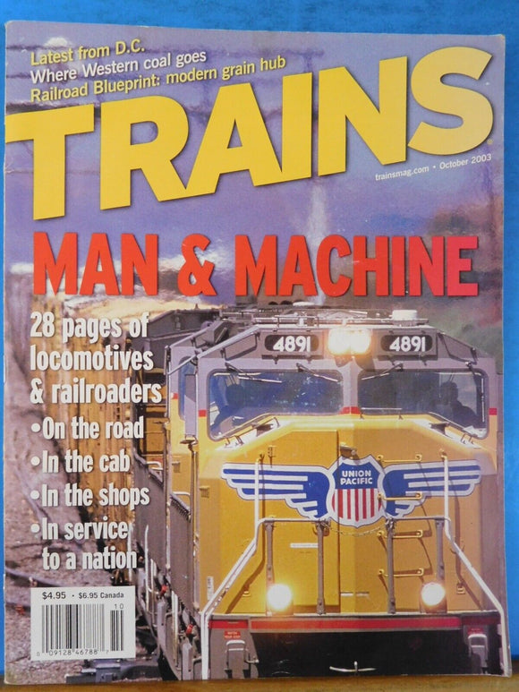 Trains Magazine 2003 October Man & Machine In the shops On the road In the Cab