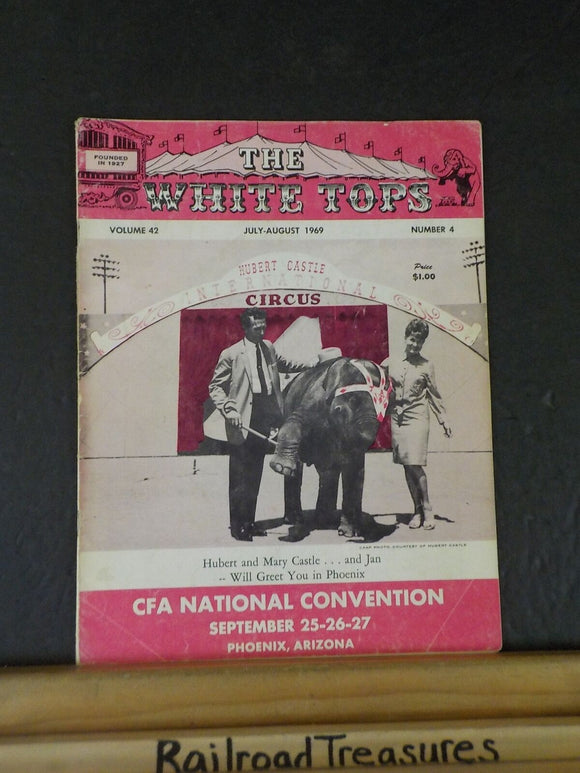 White Tops Circus Magazine 1969  July August Arizona Circus Memories 1867-1969