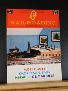 O Scale Railroading #56 Number Five June 1978 Smokey Mountain Lines C&O Models