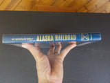 Alaska Railroad The Great Denali Trek by Nicholas Deely Volume 1    Hard cover