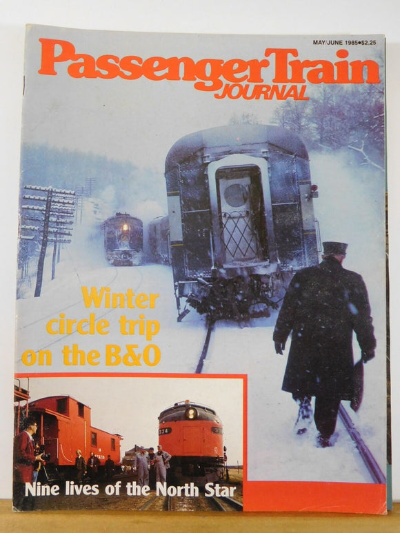 Passenger Train Journal #93 1985 May June PTJ