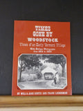 Times Gone By Woodstock Views of an Early Vermont Village,Curtis & Lieberman SC
