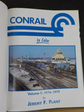 Conrail in Color Volume 1 1976-1979 by Jeremey Plant Morning Sun Books