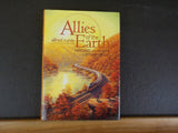 Allies of the Earth Railroads and the Soul of Preservation by Alfred Runte w/DJ