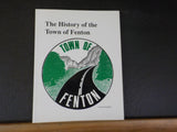 History of the Town of Fenton, Broome County, New York Port Crane Hillcrest Chen