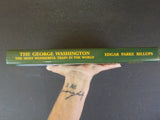 George Washington The Most Wonderful Train in the World 1932-1950 by Edgar Park