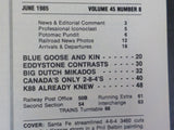 Trains Magazine 1985 June Glory days of the Blue Goose Eddystone contrasts