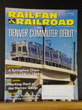 Railfan & Railroad Magazine 2016 June Denver Commuter Debut