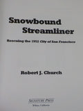 Snowbound Streamliner by Robert Church Rescuing 1952 City of San Francisco w/DJ