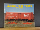 Classic Freight Cars the Series Vol 3 John Henderson 40 ft refrigerator cars  SC