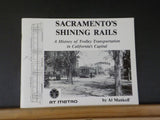 Sacramento’s Shining Rails by Al Mankoff