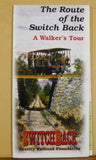 Route of the Switch Back A Walker’s Tour Brochure and Trail Guide 1997